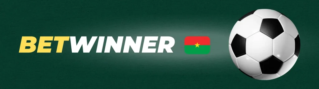 Betwinner Burkina Faso